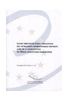 Lignes directrices pour l'application des instruments internationaux existants lors de la constitution du Réseau écologique paneuropéen (Sauvegarde de la nature n° 124)
