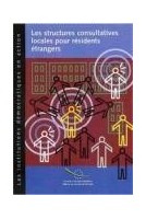 Les structures consultatives locales pour résidents étrangers