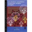 Les structures consultatives locales pour résidents étrangers
