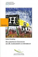 Die Europäische Geschichte des 20. Jahrhunderts im Unterricht