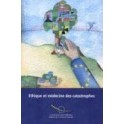 Ethique et médecine des catastrophes