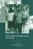 Code européen de sécurité sociale: Vade-mecum