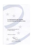 La participation des citoyens à la vie publique au niveau local - Recommandation Rec19 et rapport explicatif