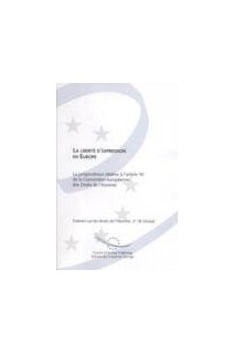 La liberté d'expression en Europe - La jurisprudence relative à l'article 10 de la Convention européenne des Droits de l'Homme (Dossier sur les Droits de l'Homme n° 18 révisé)