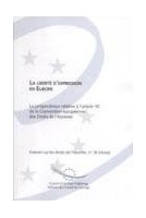 La liberté d'expression en Europe - La jurisprudence relative à l'article 10 de la Convention européenne des Droits de l'Homme (Dossier sur les Droits de l'Homme n° 18 révisé)
