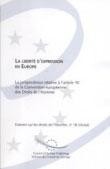 La liberté d'expression en Europe - La jurisprudence relative à l'article 10 de la Convention européenne des Droits de l'Homme (Dossier sur les Droits de l'Homme n° 18 révisé)