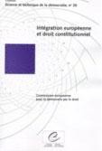 Intégration européenne et droit constitutionnel (Science et technique de la démocratie n° 30)