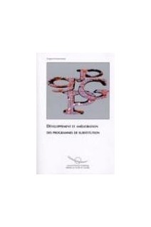 Développement et amélioration des programmes de substitution