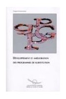 Développement et amélioration des programmes de substitution