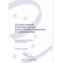 Les modes alternatifs de règlement des litiges entre les autorités administratives et les personnes privées - Recommandation Rec9 et exposé des motifs