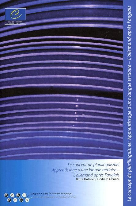 Le concept du plurilinguisme : Apprentissage d'une langue tertiaire - L'allemand après l'anglais