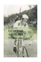 PDF - La victoire à quel prix ? Le dopage dans le sport