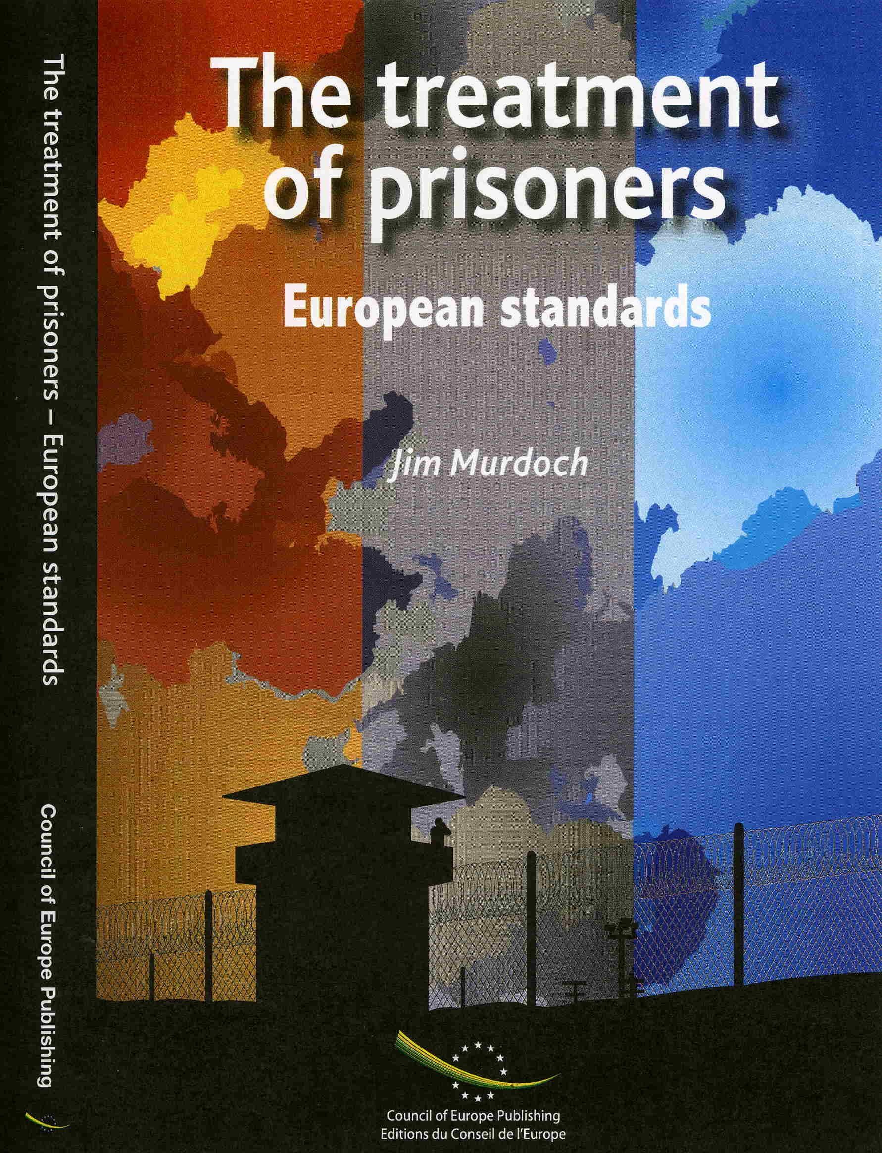 The treatment of prisoners - European standards