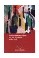 Une Europe en évolution - Les flux migratoires au 20ème siècle