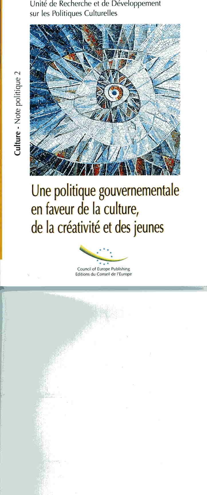 Une politique gouvernementale en faveur de la culture, de la créativité et des jeunes - Culture - Note politique 2