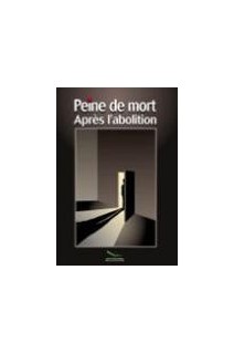 Peine de mort - Après l'abolition