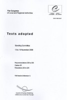 Congress of local and Regional Authorities - Texts adopted - Standing Committee 13 to 15 November 2006 - Recommendations 200 to 206, Opinion 26, Resolutions 222 to 225 - 13th Session (Addendum 1)
