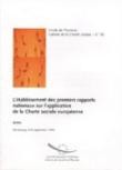 L'établissement des premiers rapports nationaux sur l'application de la Charte sociale européenne - Actes, Strasbourg, septembre 1999 (Cahiers de la Charte sociale n° 10)