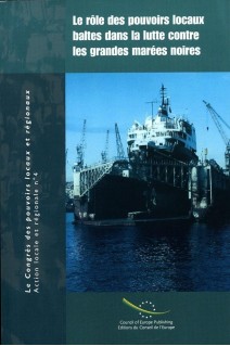 Le rôle des pouvoirs locaux baltes dans la lutte contre les grandes marées noires (Action locale et régionale n° 4)
