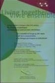 Vivre ensemble en Europe au XXIe siècle: le défi de la communication et du dialogue plurilingues et multiculturels. Actes du troisième colloque du Centre européen pour les langues vivantes, Graz (Autriche), 9-11 décembre 1998