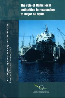 The role of Baltic local authorities in responding to major oil spills (Local and Regional Action No. 4)