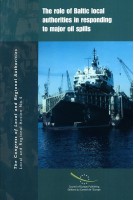 The role of Baltic local authorities in responding to major oil spills (Local and Regional Action No. 4)