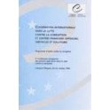 Coopération internationale dans la lutte contre la corruption et centres financiers offshore : obstacles et solutions - Actes, Limassol, octobre 1999