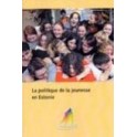 La politique de la jeunesse en Estonie