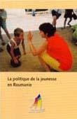 La politique de la jeunesse en Roumanie