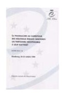 Le pharmacien au carrefour des nouveaux risques sanitaires : un partenaire indispensable à leur maîtrise ! - Résumé / Séminaire, Strasbourg, octobre 1999