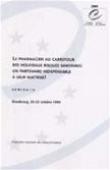 Le pharmacien au carrefour des nouveaux risques sanitaires : un partenaire indispensable à leur maîtrise ! - Résumé / Séminaire, Strasbourg, octobre 1999