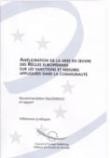 Amélioration de la mise en oeuvre des Règles européennes sur les sanctions et mesures appliquées dans la communauté - Recommandation Rec22 et rapport