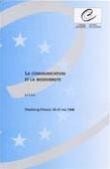 La communication et la biodiversité - Actes, Strasbourg, mai 1998 (Rencontres Environnement  n° 46)