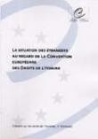 PDF - La situation des étrangers au regard de la Convention européenne des Droits de l'Homme (Dossier Droits de l'Homme n° 8 révisé)