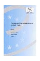 Politiques sociales innovatrices dans les villes - Actes, Oslo, juin 2000 - Tome 1
