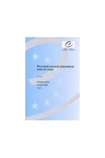 Politiques sociales innovatrices dans les villes - Actes, Oslo, juin 2000 - Tome 2