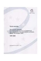 Textes adoptés par le Comité permanent de la Convention relative à la conservation de la vie sauvage et du milieu naturel de l'Europe (Berne, 19 septembre 1979) - 1997-2000 (Sauvegarde de la nature n° 119)
