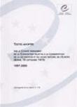 Textes adoptés par le Comité permanent de la Convention relative à la conservation de la vie sauvage et du milieu naturel de l'Europe (Berne, 19 septembre 1979) - 1997-2000 (Sauvegarde de la nature n° 119)
