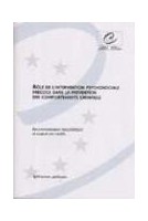 Rôle de l'intervention psychosociale précoce dans la prévention des comportements criminels - Recommandation Rec20 et exposé des motifs