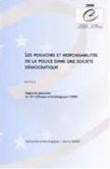 Les pouvoirs et responsabilités de la police dans une société démocratique - Actes, 12ème colloque criminologique, 1999 (Recherche criminologique n°33)