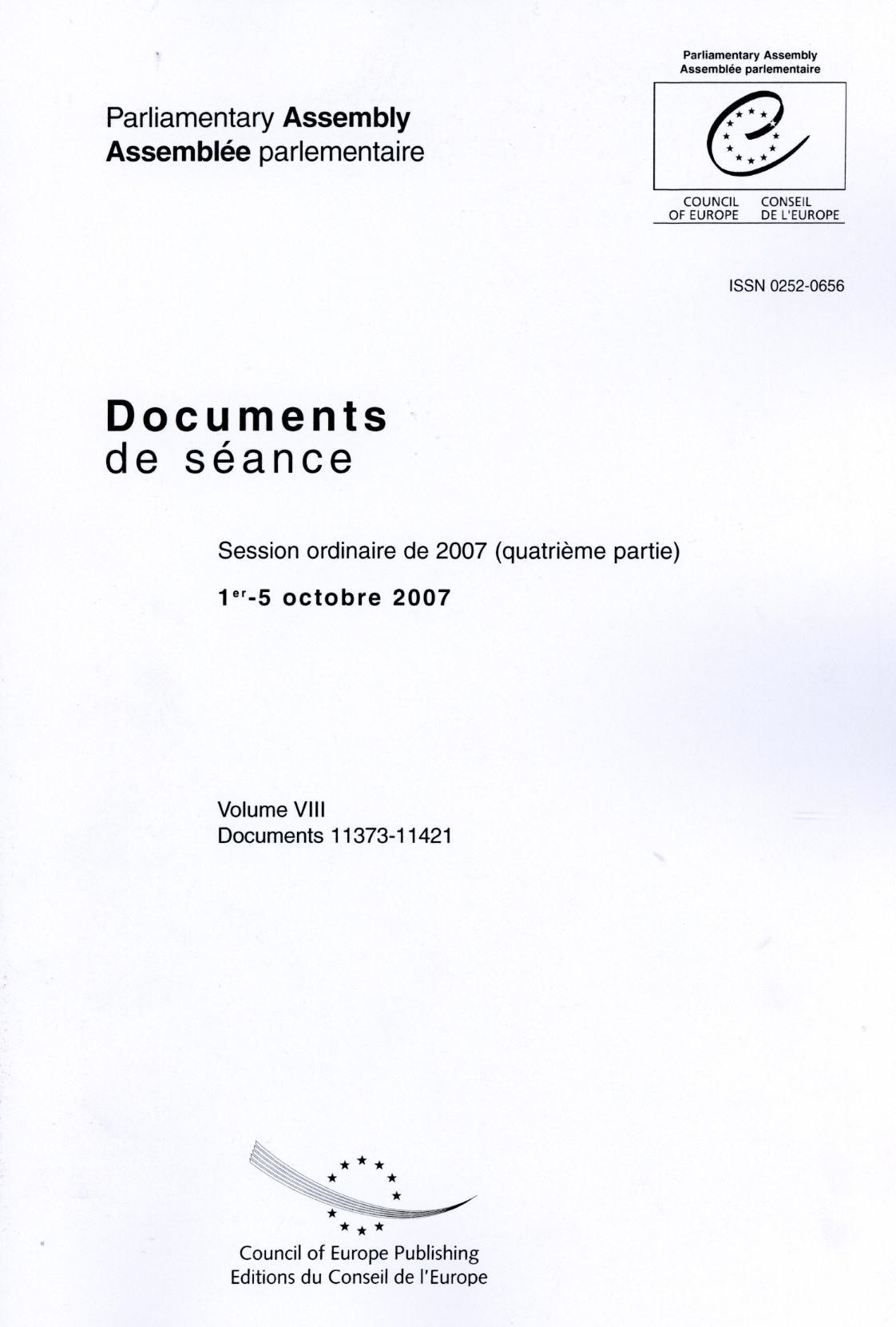 Assemblée Parlementaire - Documents de séance - Session ordinaire de 2007 (quatrième partie), 1-5 octobre 2007, Volume VII, Documents 11373-11421
