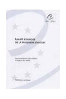 Liberté d'exercice de la profession d'avocat - Recommandation Rec  21 et exposé des motifs