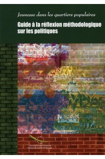 Jeunesse dans les quartiers populaires - Guide à la réflexion méthodologique sur les politiques