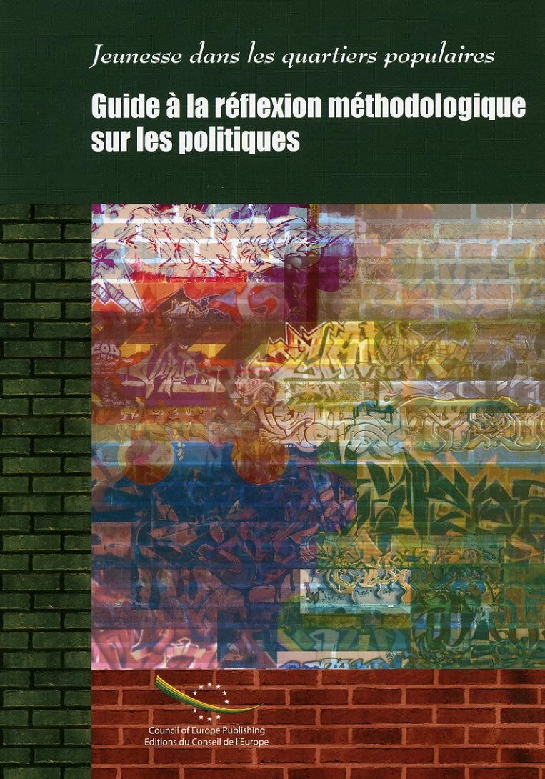 Jeunesse dans les quartiers populaires - Guide à la réflexion méthodologique sur les politiques