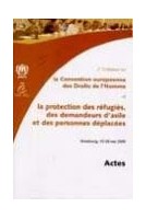 2ème colloque sur la Convention européenne des Droits de l'Homme et la protection des réfugiés, des demandeurs d'asile et des personnes déplacées - Strasbourg, mai 2000