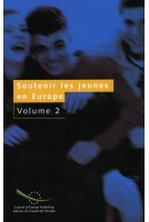 Soutenir les jeunes en Europe (Volume 2)