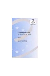 Quel ministère public en Europe au XXIème siècle - Actes, Strasbourg, mai 2000