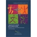 L'approche de la sécurité par la cohésion sociale : propositions pour une nouvelle gouvernance socio-économique (Tendances de la cohésion sociale n°10)