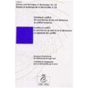 Sociétés en conflit : la contribution du droit et de la démocratie au règlement des conflits (Science et technique de la démocratie n° 29)