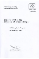 Parliamentary Assembly - Orders of the day / Minutes of proceedings - 2007 Ordinary Session (First part) 22-26 January 2007